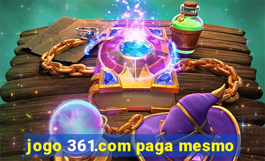 jogo 361.com paga mesmo